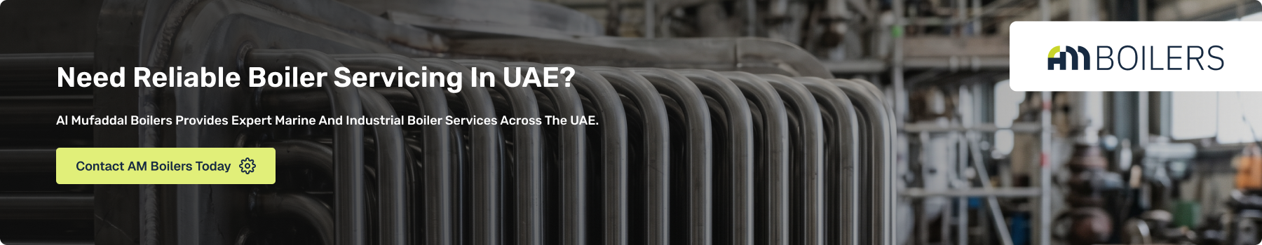 What to Do During a Marine Boiler Emergency Near Dubai Port  Blog CTA